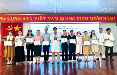 Bệnh viện Sản – Nhi tỉnh Quảng Ngãi bế giảng và trao chứng chỉ khóa đào tạo liên tục An toàn tiêm chủng